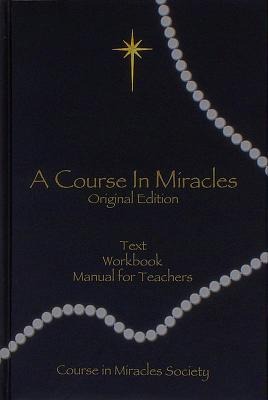 Course in Miracles: Original Edition