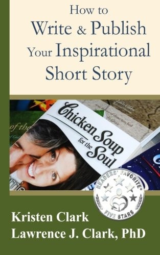 How to Write & Publish Your Inspirational Short Story