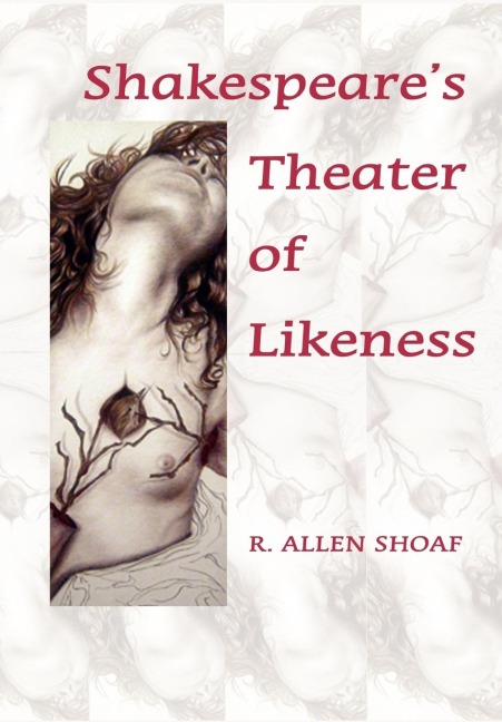 Shakespeares Theater of Likeness