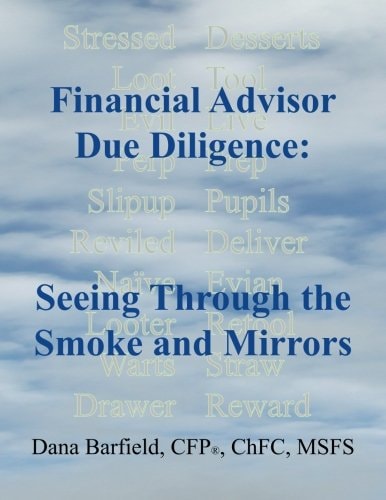 Financial Advisor Due Diligence Seeing Through the Smoke and Mirrors