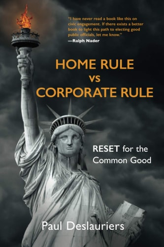 HOME RULE Vs CORPORATE RULE RESET for the Common Good