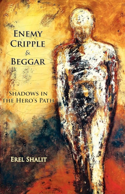 Enemy, Cripple, Beggar: Shadows in the Heros Path