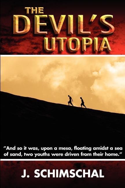 The Devils Utopia