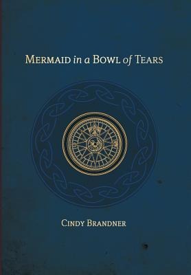 Mermaid in a Bowl of Tears
