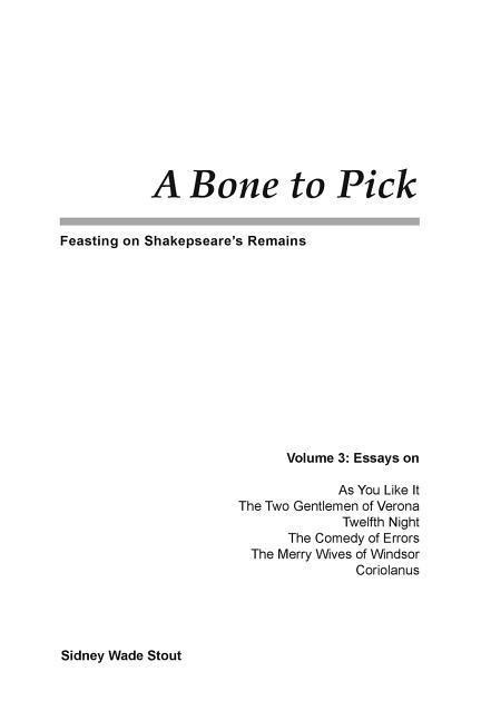 A Bone to Pick: Feasting on Shakespeares Remains