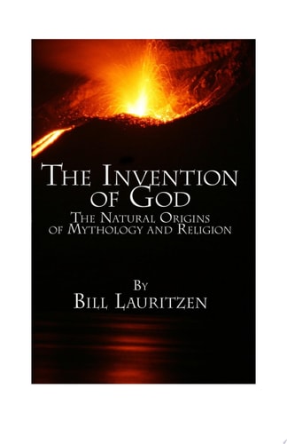The Invention of God The Origins of Mythology and Religion