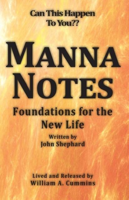 MANNA NOTES: Foundations for the New Life