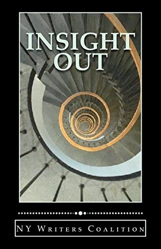 Insight Out Writing from the Center for Independence of the Disabled--New York