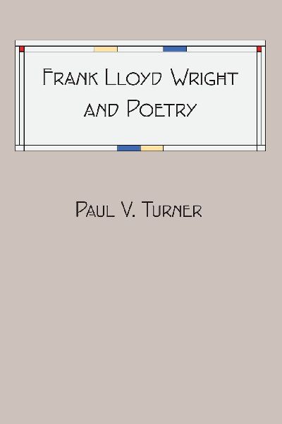 Frank Lloyd Wright and Poetry