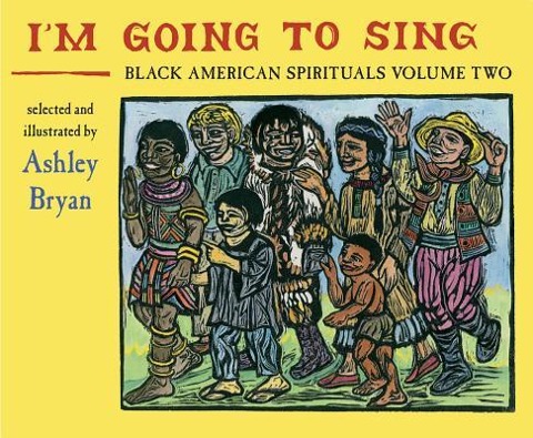Im Going to Sing, Black American Spirituals, Volume Two: Volume 2