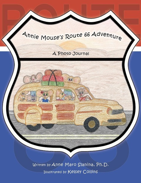 Annie Mouses Route 66 Adventure: A Photo Journal