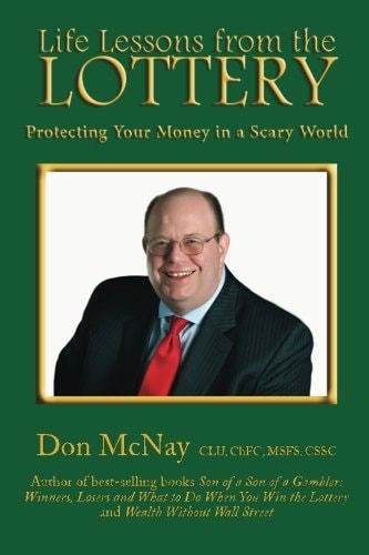 Life Lessons from the Lottery Protecting Your Money in a Scary World