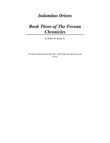 Indomitus Oriens Book Three of The Fovean Chronicles