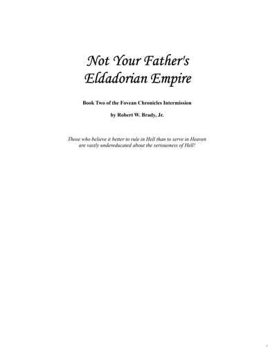 Not Your Father's Eldadorian Empire