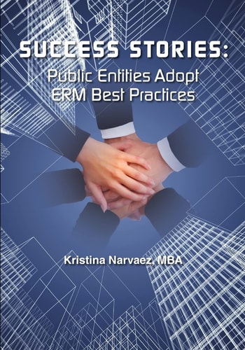 Success Stories Public Entities Adopt ERM Best Practices