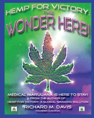 Hemp For Victory The Wonder Herb