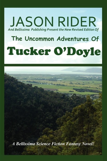 The Uncommon Adventures Of Tucker ODoyle