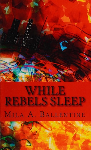 While Rebels Sleep