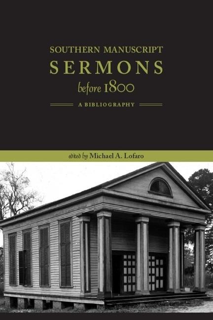 Southern Manuscript Sermons before 1800: A Bibliography