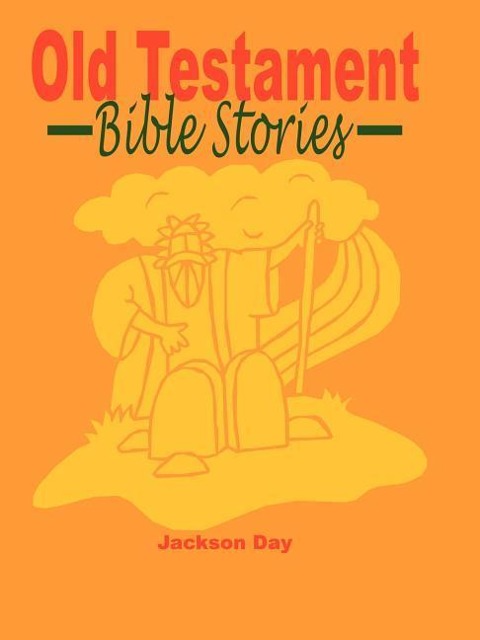 Old Testament Bible Stories