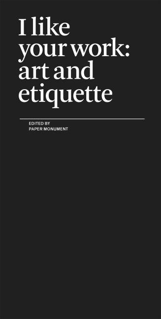 I Like Your Work: Art and Etiquette