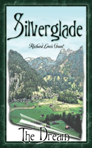 Silverglade The Dream