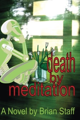 Death by Meditation