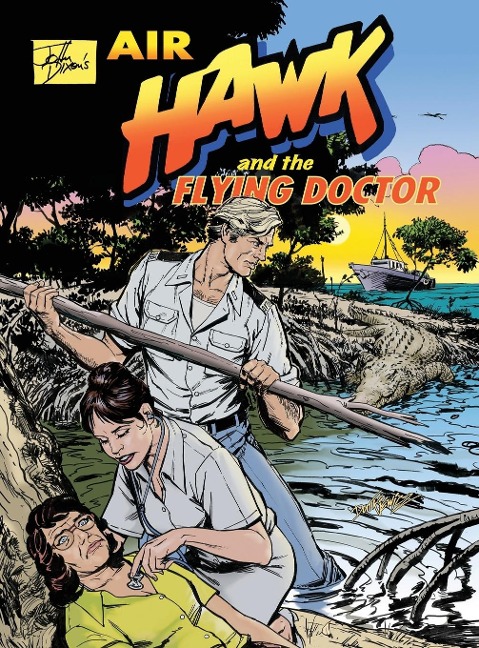 John Dixons Air Hawk and the Flying Doctor
