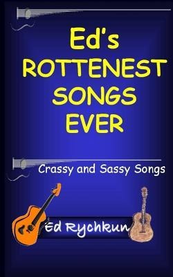 Eds Rottenest Songs Ever