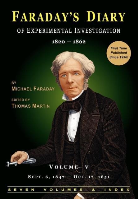 Faradays Diary of Experimental Investigation - 2nd Edition, Vol. 5