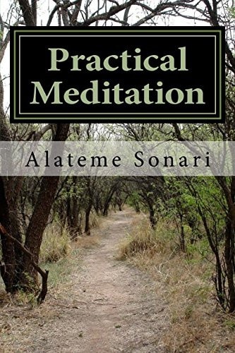 Practical Meditation A Way of Life for the Individual and the Family