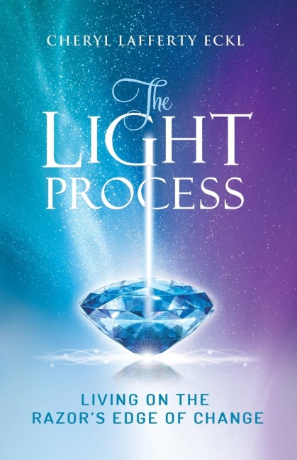 The Light Process: Living on the Razors Edge of Change