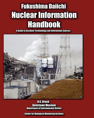 Nuclear Information Handbook A Guide to Accident Terminology and Information Sources