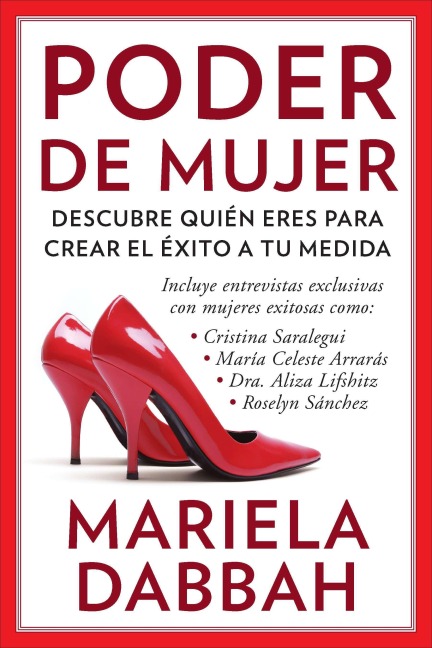 Poder de mujer: Descubre quién eres para crear el éxito a tu medida: (Woman Power: Discover Who You Are to Create Your Own Success)