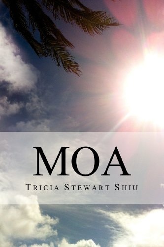 Moa (Moa Series, Book 1) A YA SciFi Fantasy Mystical Adventure Series