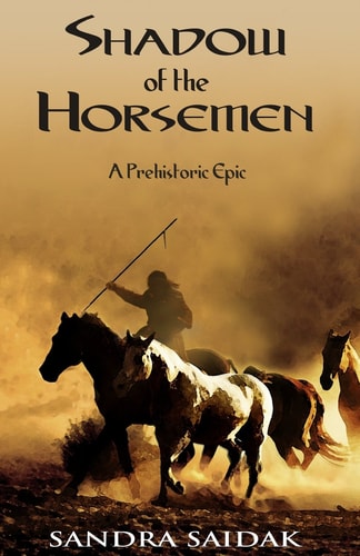 Shadow of the Horsemen A Prehistoric Epic