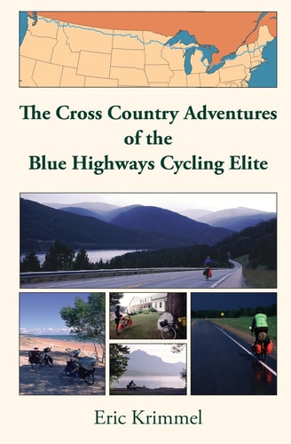The Cross Country Adventures of the Blue Highways Cycling Elite
