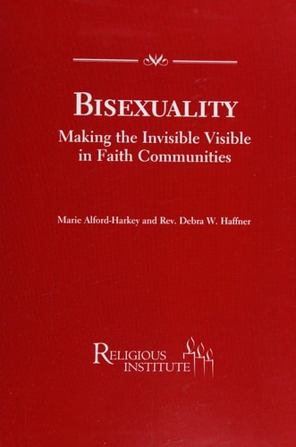 Bisexuality Making the Invisible Visible in Faith Communities