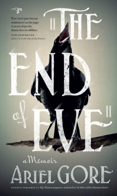 The End of Eve: A Memoir