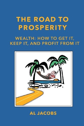 The Road to Prosperity Wealth