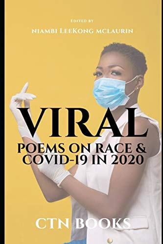 Viral Poems on Race and COVID-19 In 2020