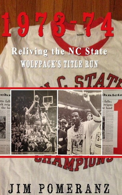 1973-74: Reliving the NC State Wolfpacks Title Run