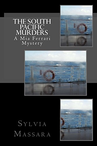 The South Pacific Murders A Mia Ferrari Mystery