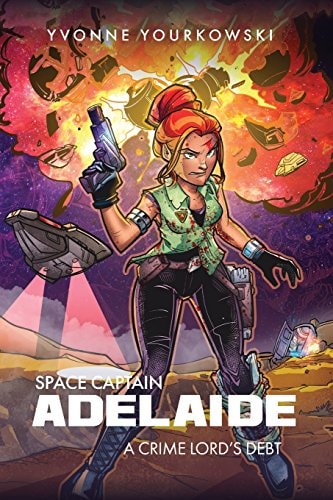 Space Captain Adelaide A Crime Lord's Debt