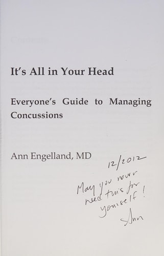 It's All in Your Head Everyone's Guide to Managing Concussions