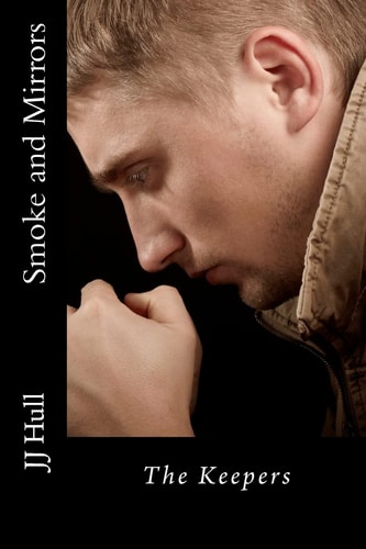 The Keepers, Smoke and Mirrors