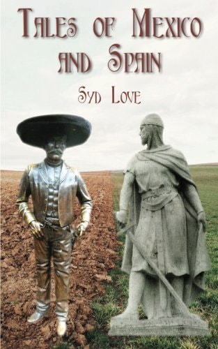 Tales of Mexico and Spain