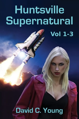 Huntsville Supernatural Volume 1-3
