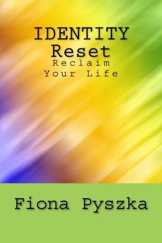 Identity Reset: Reclaim Your Life
