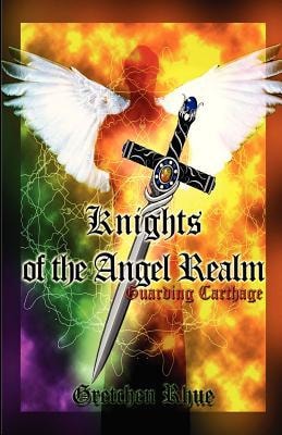 Knights of the Angel Realm Guarding Carthage
